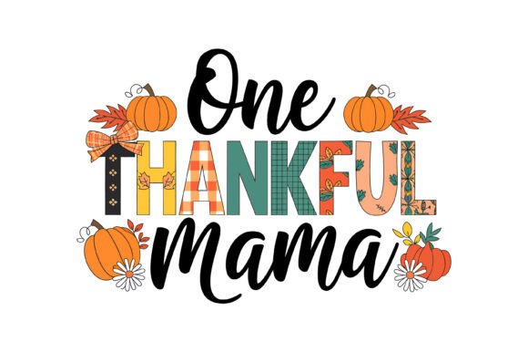 One Thankful Mama Fall Design